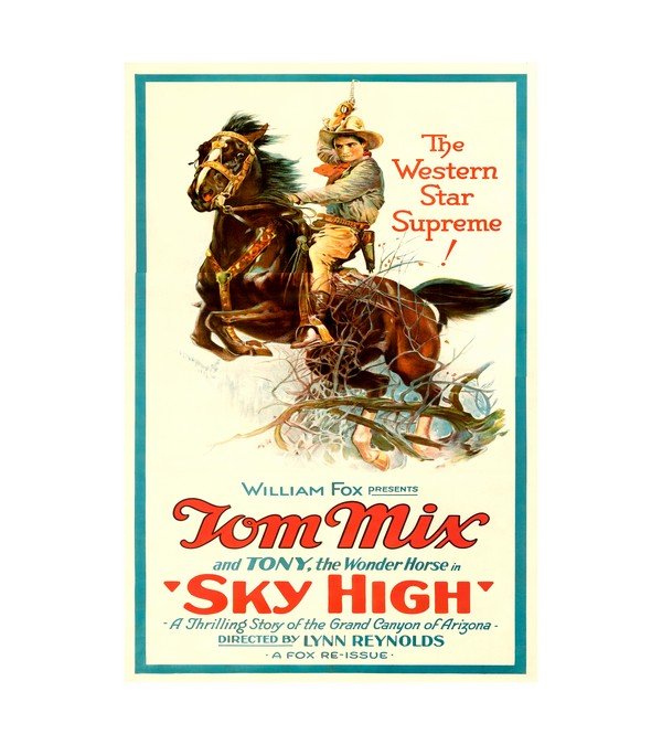 1922 Tom Mix - Sky High (Fox) 