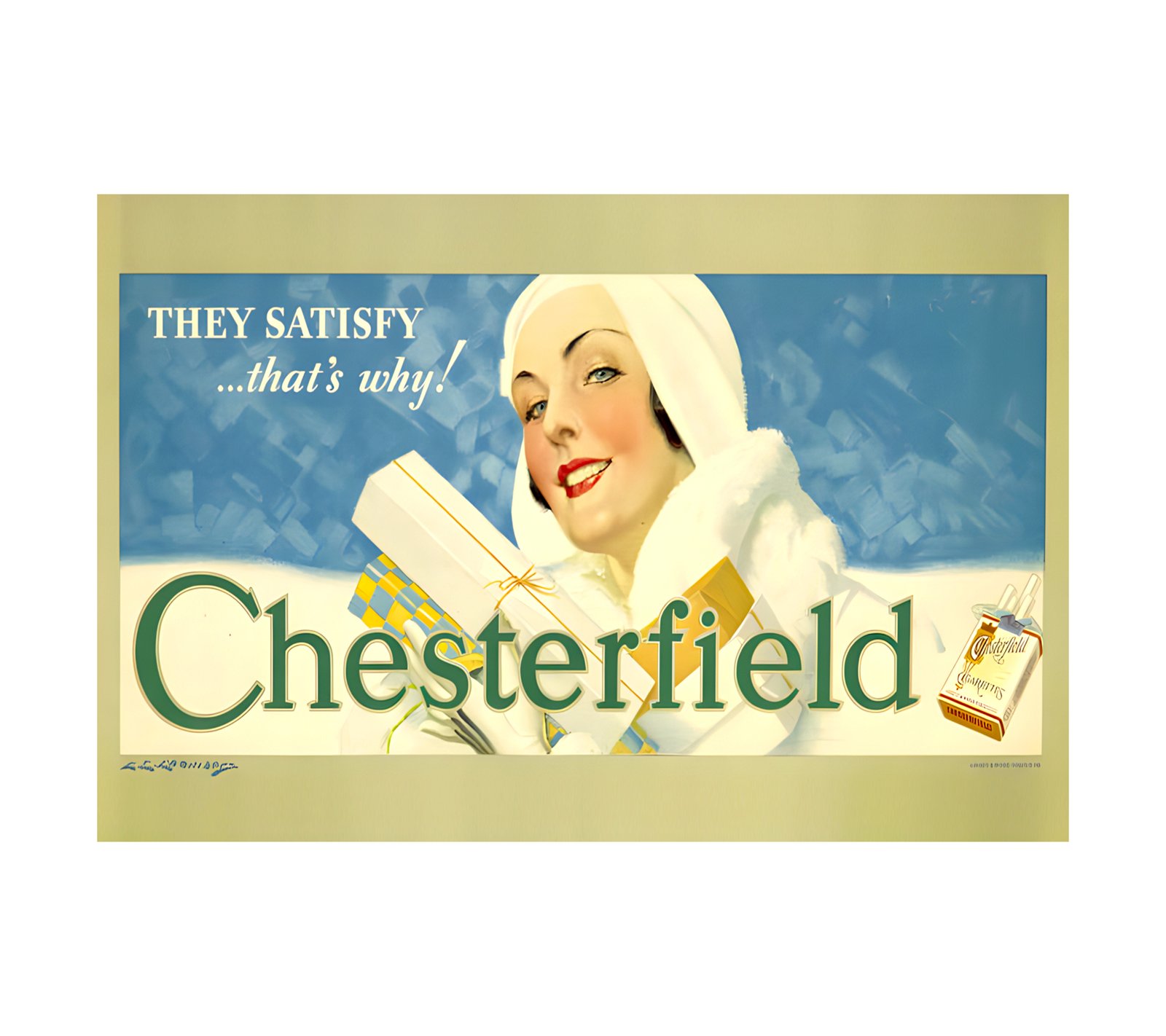 1925 CHARLES E. CHAMBERS - Chesterfield - They Satisfy 