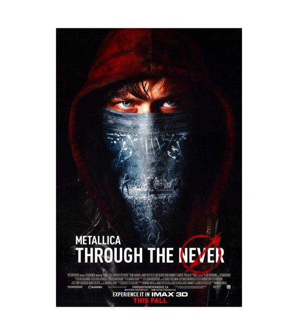 2013 Metallica Through the Never  