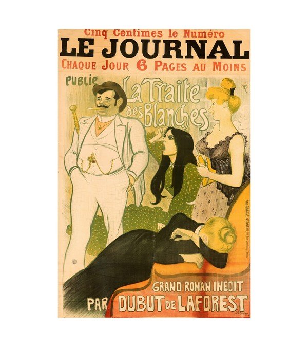 1899 La Traites des Blanches by Jean-Louie Dubut de La Forest (Le Journal)