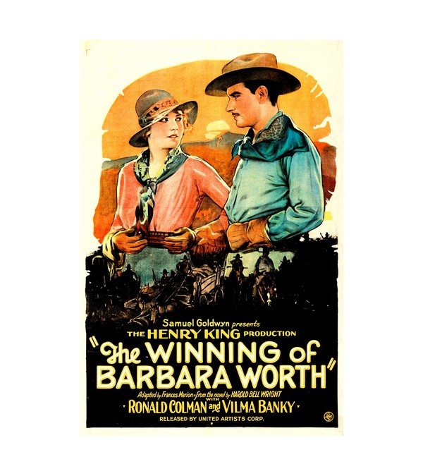 1926 The Winning of Barbara Worth (United Artists) 