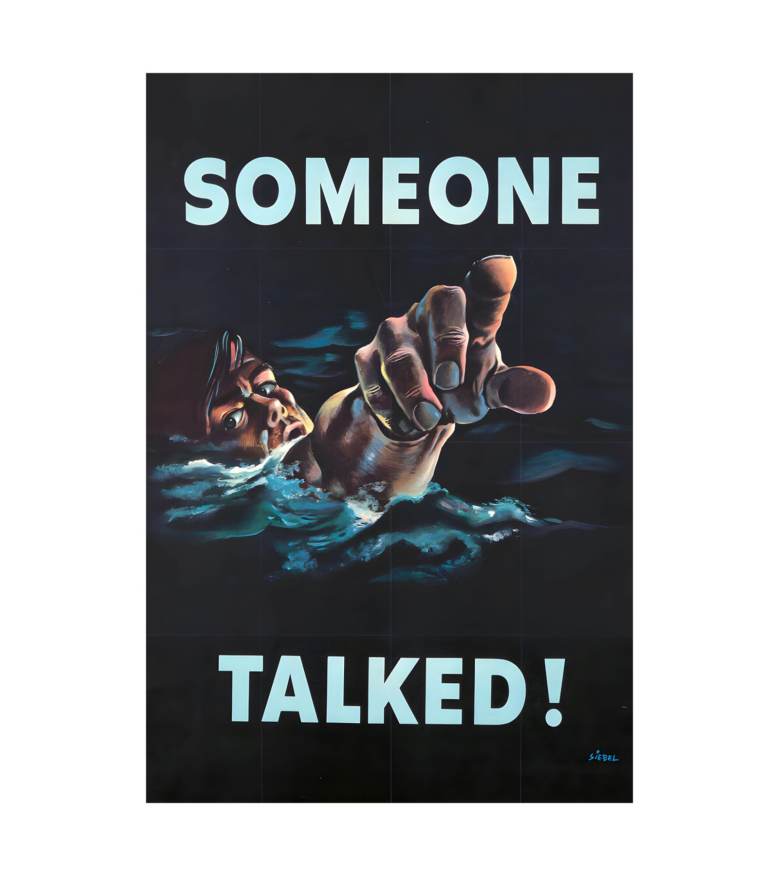 1922 FREDERICK OTTO SIEBEL - Someone Talked! - U.S. Government Printing Office