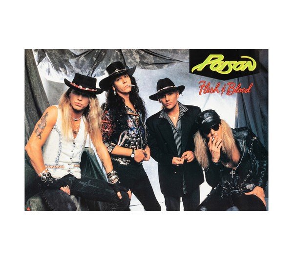 1990 Poison Flesh & Blood 