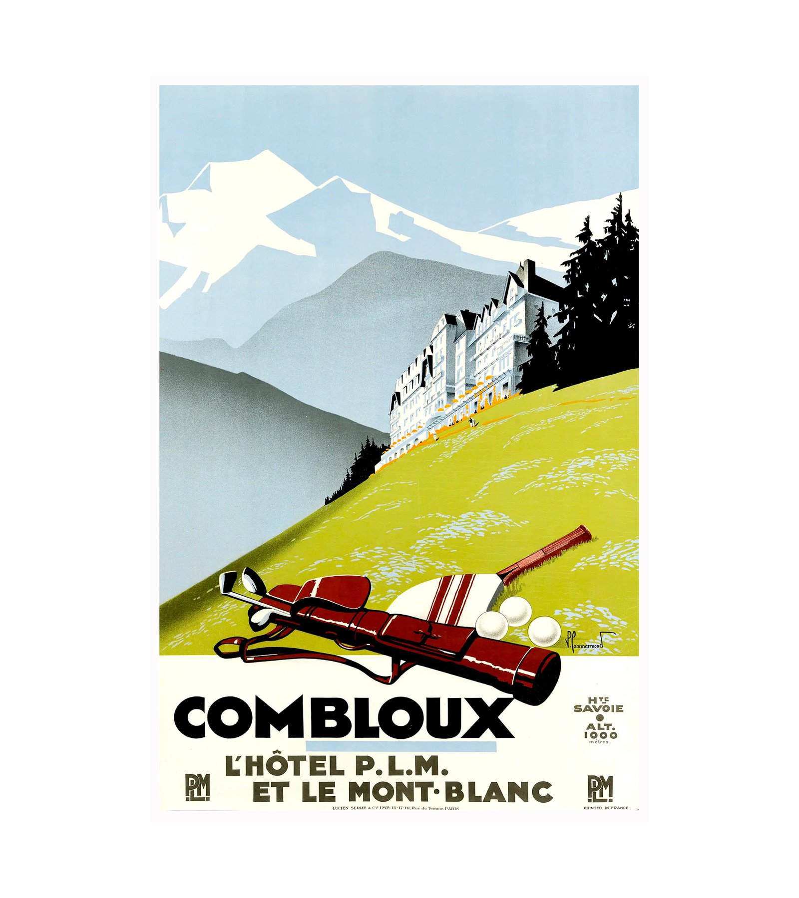 1930 COMBLOUX  L’HOTEL P.L.M. ET LE MONT BLANC 